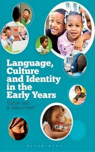 Language, Culture And Identity In The Early Years, De Alison Hatt. Editorial Continuum Publishing Corporation, Tapa Dura En Inglés