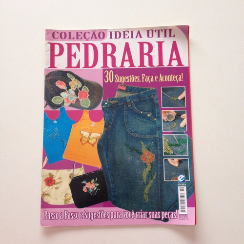 Revista  Coleção Idéia Útil Pedraria Calças Blusas  Bc444