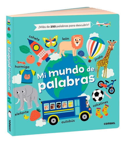 Mi Mundo De Palabras . Mas De 250 Palabras Para Descubrir