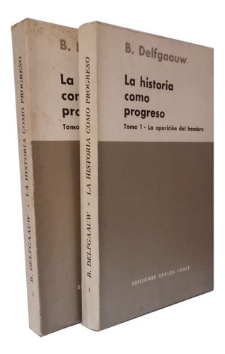 La Historia Como Progreso, Delfgaauw, 2 Tomos, Única! 