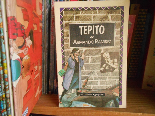 Libro Tepito Armando Ramírez Novela