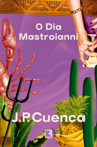 O Dia Mastroianni, de Cuenca, J.P.. Editora Record Ltda., capa mole em português, 2022