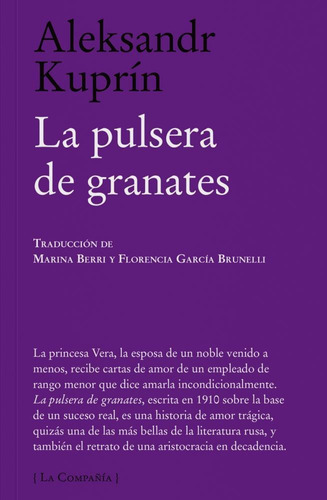 La Pulsera De Granates, De Kuprn. Editorial La Compañía De Los Libros En Español