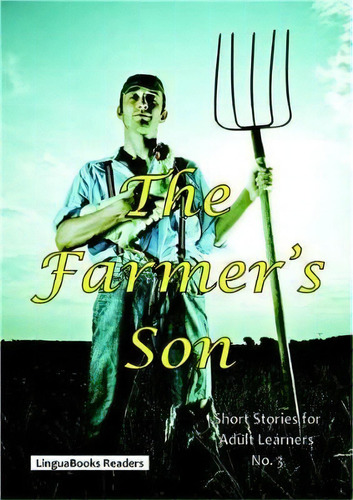 The Farmer's Son, De Ann Claypole. Editorial Linguabooks, Tapa Blanda En Inglés