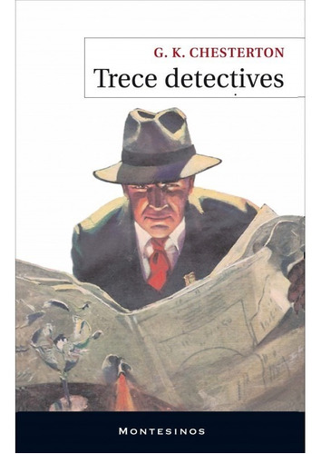 Trece Detectives - G K Chesterton - Montesinos