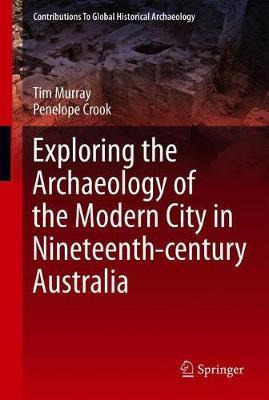 Libro Exploring The Archaeology Of The Modern City In Nin...