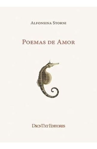 Poemas De Amor - Alfonsina Storni