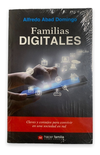 Libro Familias Digitales - Alfredo Abad Domingo