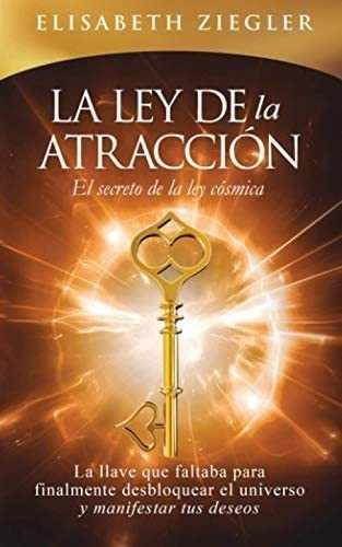 Libro: La Ley Atracción - El Secreto Ley Cósmica&..