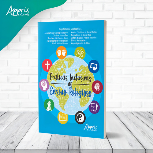 Práticas inclusivas no ensino religioso, de Liechocki, Brígida Karina. Editorial Appris Editora e Livraria Eireli - ME, capa mole em português, 2020