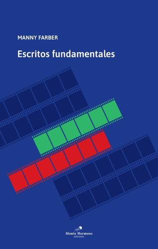 Escritos Fundamentales - Farber, Manny