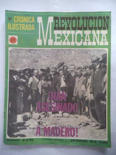 Cronica Ilustrada 17 Revolucion Mexicana Publex