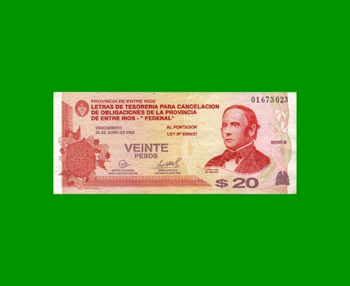 Bono Entre Rios $ 20,00 E C 337, Año 27/12/2001, Estado M B