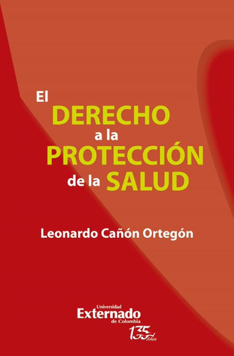 El Derecho A La Protección De La Salud