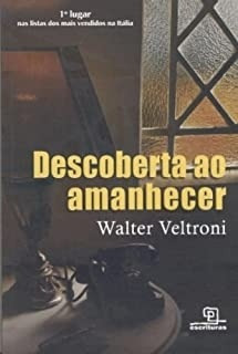 Livro Descoberta Ao Amanhecer Walter Veltroni