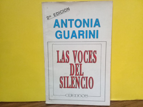 Las Voces Del Silencio - Antonia Guarini - Edicion 1994