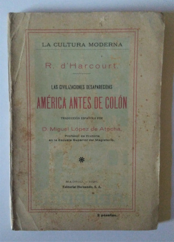 America Antes De Colon. Raul Dharcourt