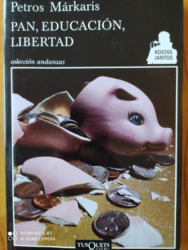 Pan, Educación, Libertad - Petros Markaris