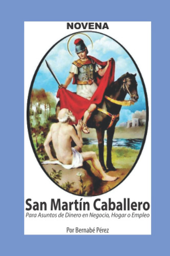 Libro Novena De San Martín Caballero Para Asuntos De Dinero