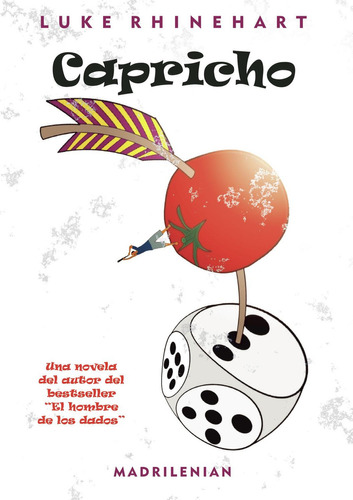 Capricho, De Rhinehart , Luke.., Vol. 1.0. Editorial Club De Ostras, Tapa Blanda, Edición 1.0 En Español, 2016