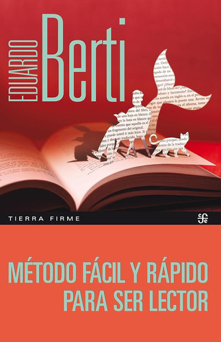 Metodo Fácil Y Rapido Para Ser Lector - Eduardo Berti 