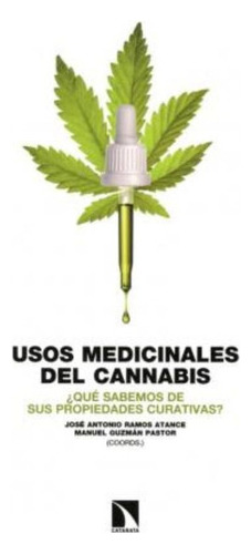 Usos Medicinales Del Cannabis : ¿qué Sabemos De Sus Propieda