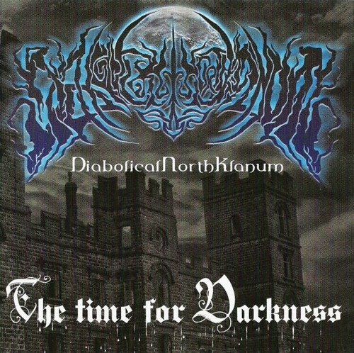 Diabolical North Klanum-  The Time For Darkness