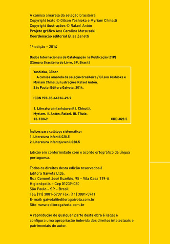 A camisa amarela da seleção brasileira, de Yoshika, Gilson. Editorial Editora Gaivota Ltda., capa mole em português, 2014