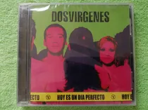 Comprar Eam Cd Dos Virgenes Hoy Es Un Dia Perfecto 2007 Edic Peruana