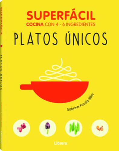 Libro Superfácil Platos Únicos