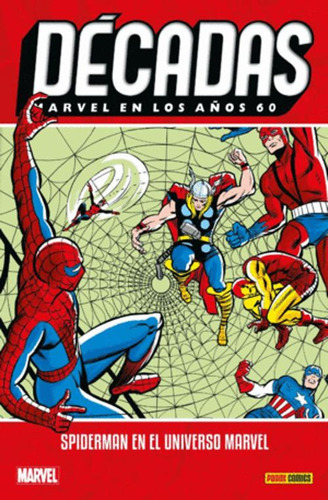 Libro Marvel Décadas En Los 60s: Spiderman En El Universo M