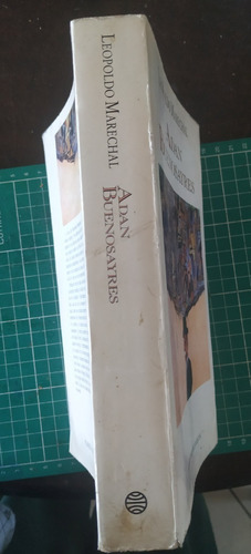 Leopoldo Marechal - Adán Buenosayres - Literatura Argentina