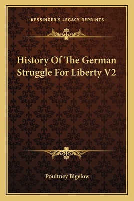 Libro History Of The German Struggle For Liberty V2 - Big...