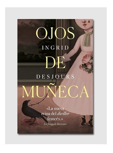Ojos De Muñeca. Ingrid Desjours. Libros Del Lince
