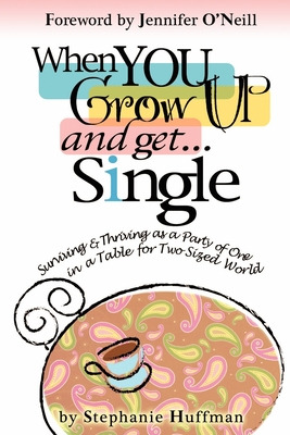 Libro When You Grow Up And Get...single: Surviving And Th...