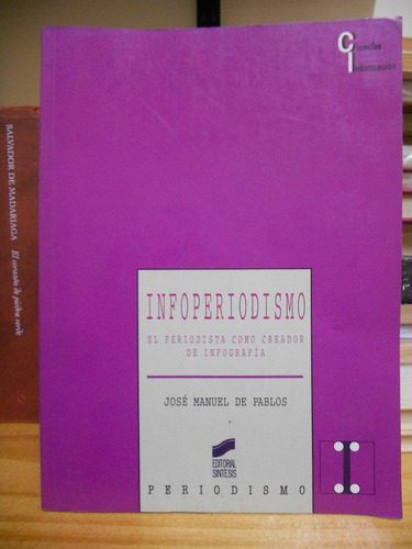 Infoperiodismo Jose Manuel De Pablos