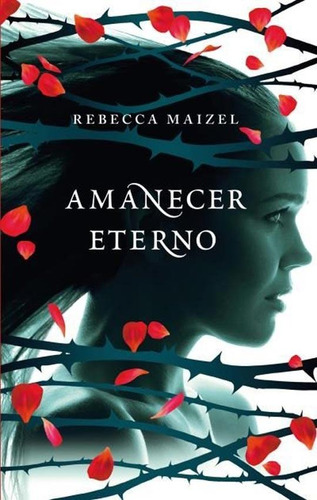 Amanecer Eterno (la Reina Vampira 3) - Maizel, Rebecca