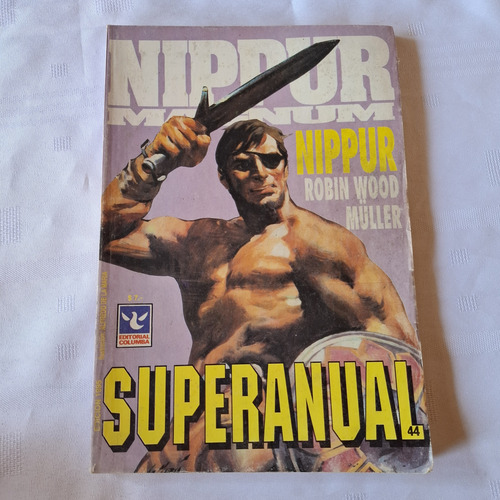 Nippur Magnum N° 44 Superanual 06/1995 - Editorial Columba (Usado)