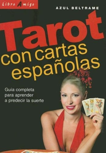 Tarot Con Cartas Españolas - Beltrame, Azul