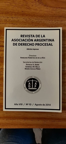 Revista Asociación Argentina De Dcho Procesal Año Viii N 10 