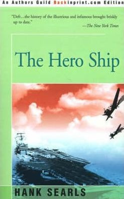The Hero Ship - Hank Searls (paperback)