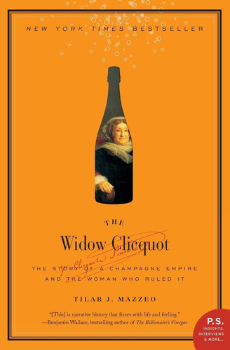 Libro: The Widow Clicquot: The Story Of A Champagne Empire A