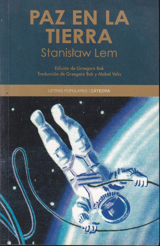 Paz En La Tierra. Stanislaw Lem 