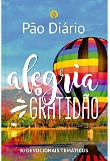 Livro Pao Diario - Alegria E Gratidao - Pao Diario [2020]