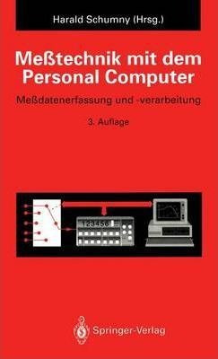 Messtechnik Mit Dem Personal Computer - Harald Schumny