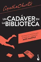 Comprar Un cadáver en la biblioteca, de Christie, Agatha. Biblioteca Agatha Christie Editorial Booket México, tapa blanda en español, 2017