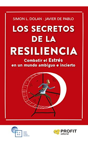 Libro Secretos De La Resiliencia, Los De Javier De Pablo Sim