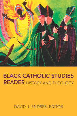 Libro Black Catholic Studies Reader: History And Theology...