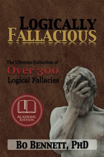 Libro: Logically Fallacious: The Ultimate Collection Of Over