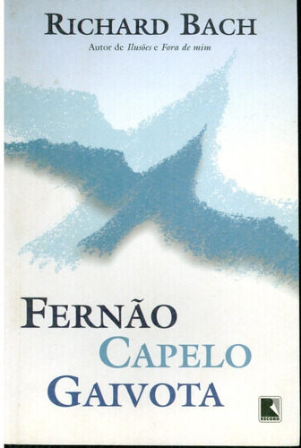 Livro Fernão Capelo Gaivota - Richard Bach - 80 Paginas
